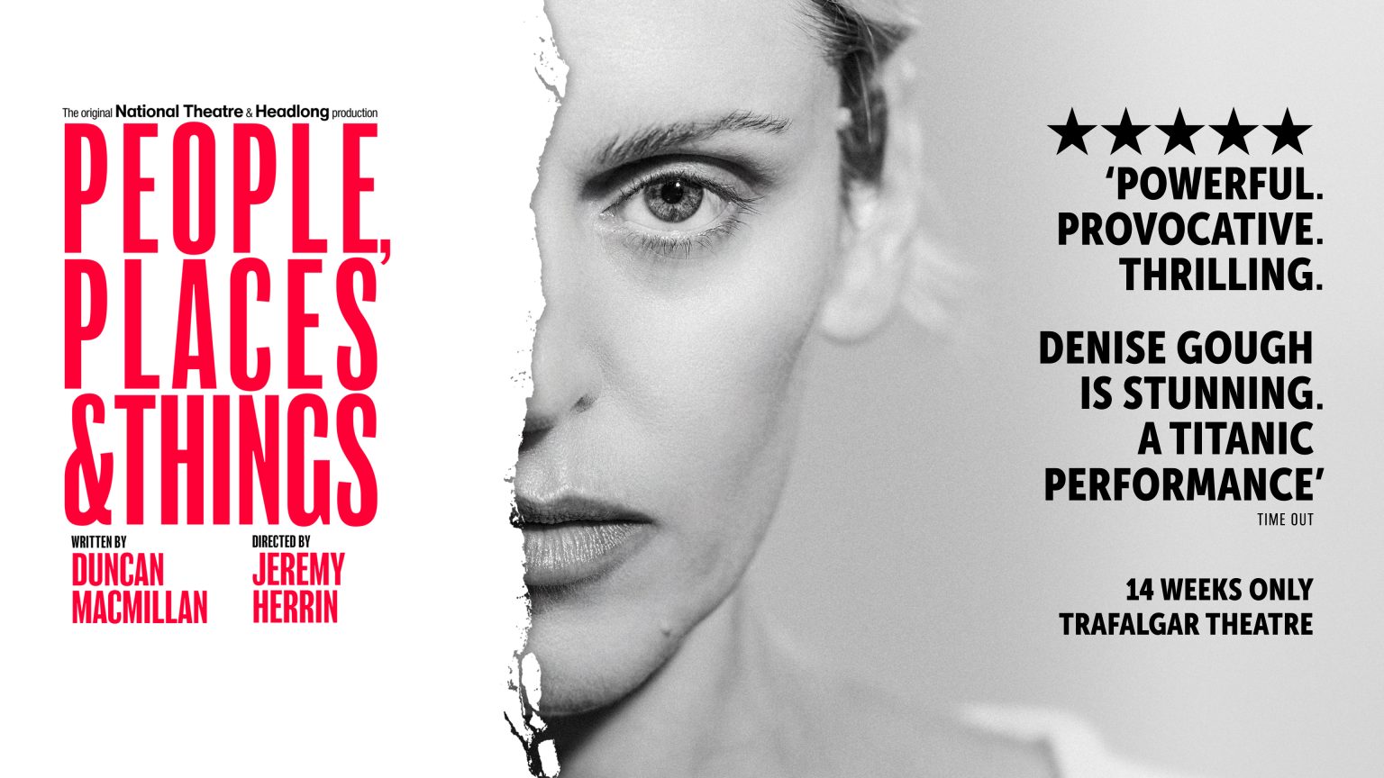 People, Places and Things starring Denise Gough, directed by Jeremy Herrin